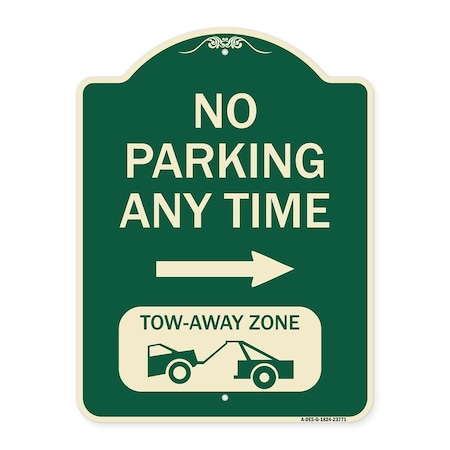 No Parking Anytime Tow-Away Zone With Right Arrow Heavy-Gauge Aluminum Architectural Sign